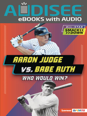 cover image of Aaron Judge vs. Babe Ruth